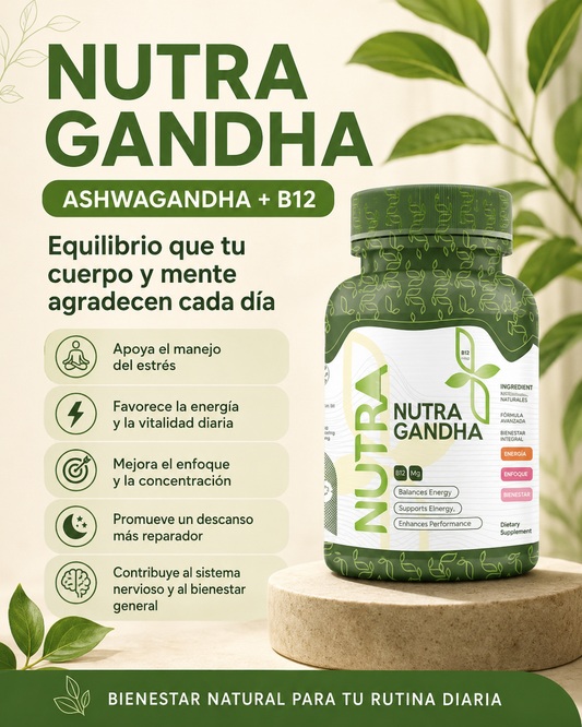 🧘Nutra Gandha Ashwagandha + B12 - 60 Capsulas | Bienestar para Cuerpo y Mente